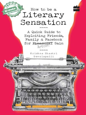 cover image of How to Be a Literary Sensation